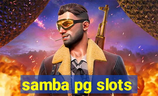 samba pg slots